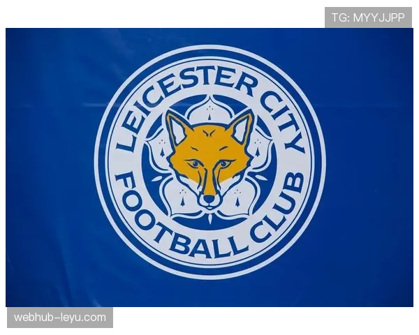 莱斯特城争夺欧战资格：球队状态回暖，关键战役备受关注